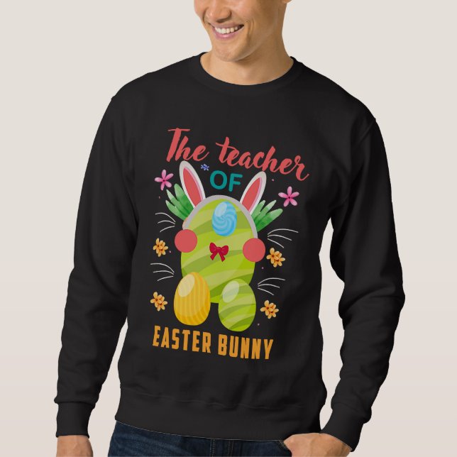 Moletom I'm The Teacher Bunny Easter Day Rabbit Family Mat (Frente)