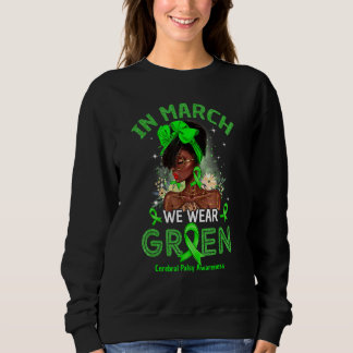 Moletom In March We Wear Green Black Women Cerebral Palsy 