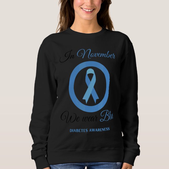 Moletom In November We Wear Blue Rainbow Diabetes Awarenes (Frente)