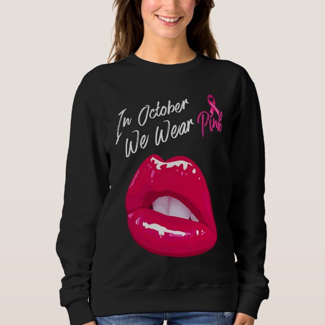 Moletom In October We Wear Pink Halloween lips  for women (Frente)