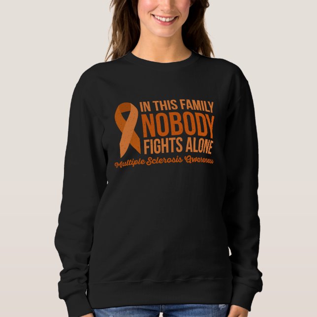 Moletom IN THIS FAMILY NOBODY FIGHTS ALONE MS Awareness Me (Frente)