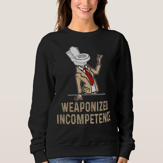Moletom Incompetência Weaponizada (Frente)