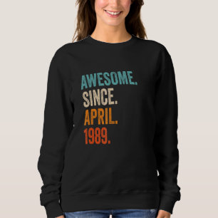 Moletom Incrível desde abril de 1989 34º Aniversário