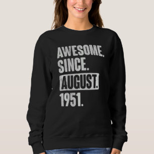 Moletom Incrível Desde Agosto De 1951, 71 Anos, Birthda ru