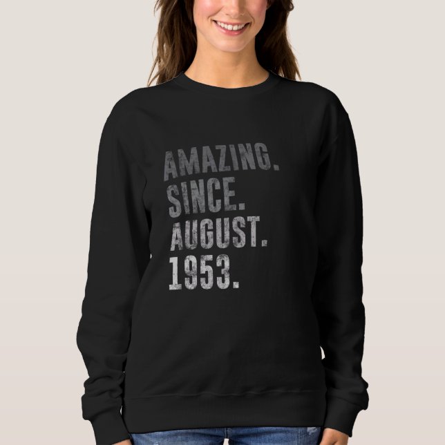 Moletom Incrível desde agosto de 1953 69º aniversário Vint (Frente)