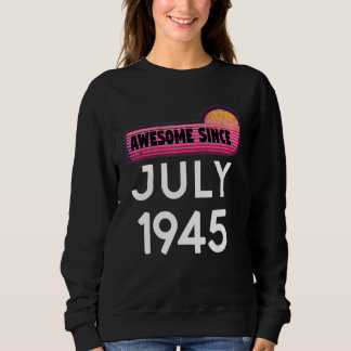 Moletom Incrível Desde Julho De 1945 Aniversário De 1945 J