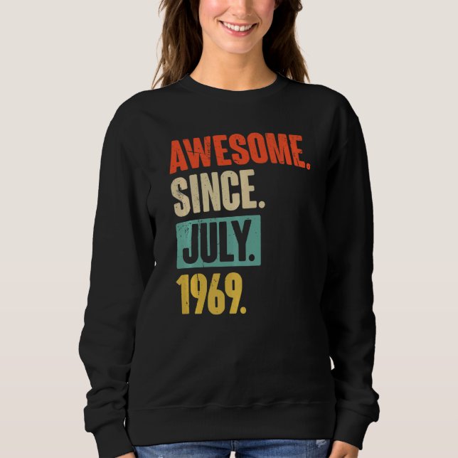 Moletom Incrível Desde Julho De 1969 53 Anos 53 Anos (Frente)