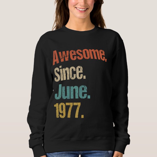 Moletom Incrível desde junho de 1977, 45º aniversário Vint (Frente)
