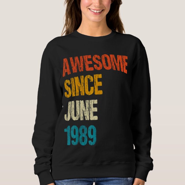 Moletom Incrível Desde junho de 1989 33º aniversário de 33 (Frente)