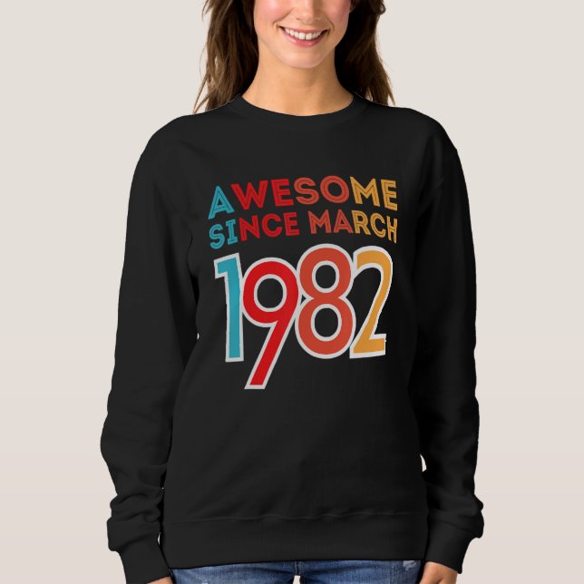 Moletom Incrível Desde Março De 1982 (Frente)