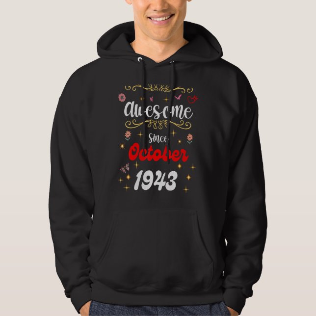Moletom Incrível Desde Outubro De 1943 Flores E Bumbuns De (Frente)