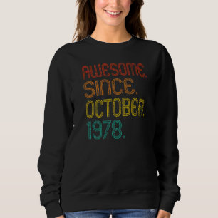 Moletom Incrível Desde Outubro De 1978 Retro 44 Anos 44