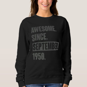 Moletom Incrível Desde Setembro De 1950 72 Anos 72 Anos