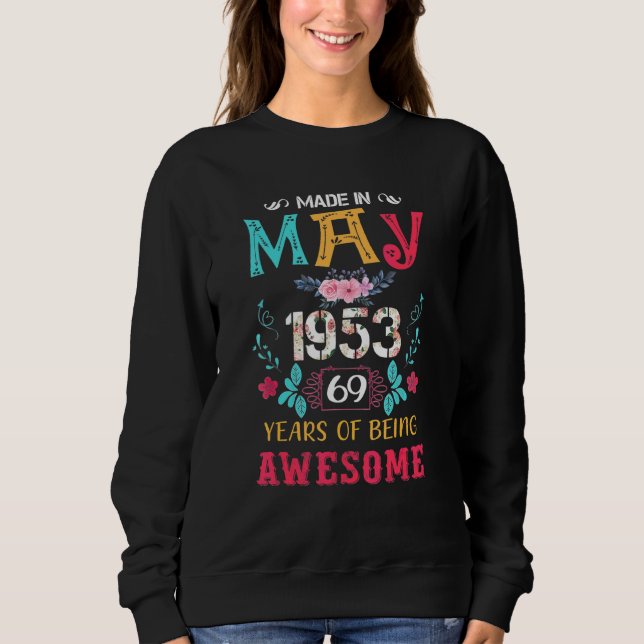 Moletom Incrível maio de 1953 Vintage 69th Birthday (Frente)