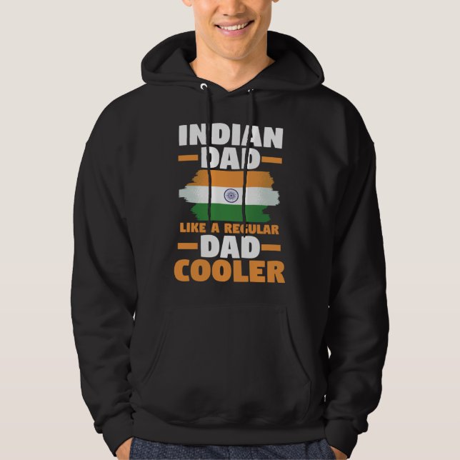Moletom India Flag Indian Dad Like A Regular Dad But Coole (Frente)