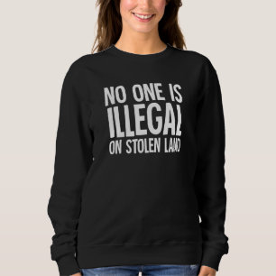 Moletom Indígenas Nacional Americano Ninguém É Ilegal Em R