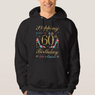 Moletom Indo Ao Meu 60º Aniversário Como Uma Rainha Chefe