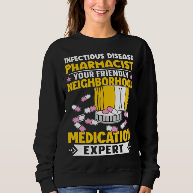 Moletom Infectious Disease Pharmacist Neighborhood Medicat (Frente)