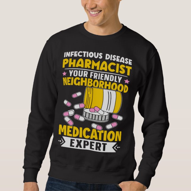 Moletom Infectious Disease Pharmacist Neighborhood Medicat (Frente)