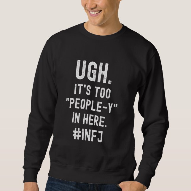 Moletom INFJ apresenta muitas Pessoas antissociais (Frente)