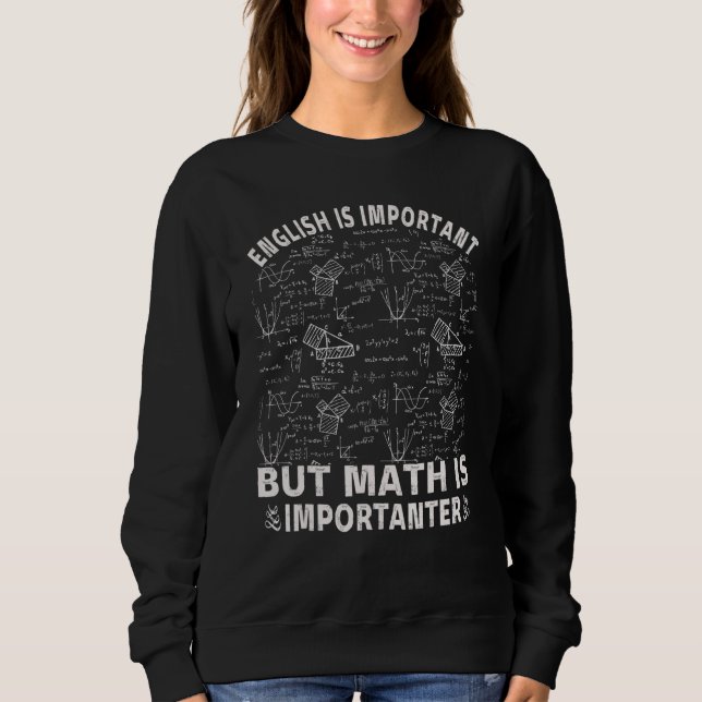Moletom Inglês É Importante Mas Matemática É Mais Importan (Frente)