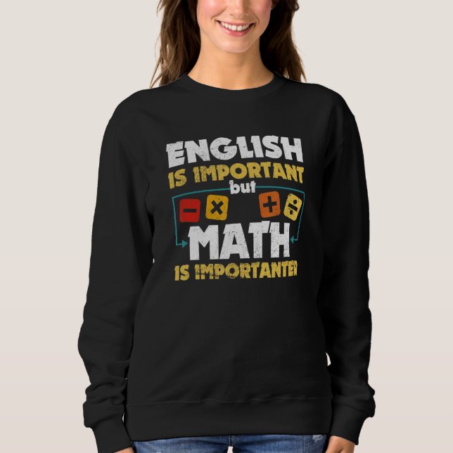 Moletom Inglês É Importante Mas Matemática É Mais Importan (Frente)