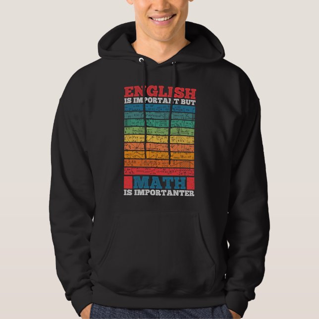 Moletom Inglês É Importante, Mas Matemática É Matemática I (Frente)