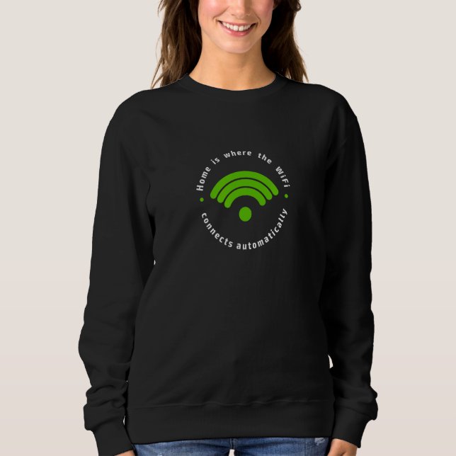 Moletom Início é onde o WiFi se conecta automaticamente en (Frente)