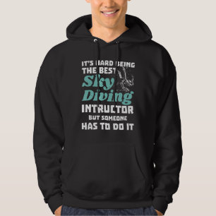 Moletom Instrutor Skydiving Seu Duro É O Melhor