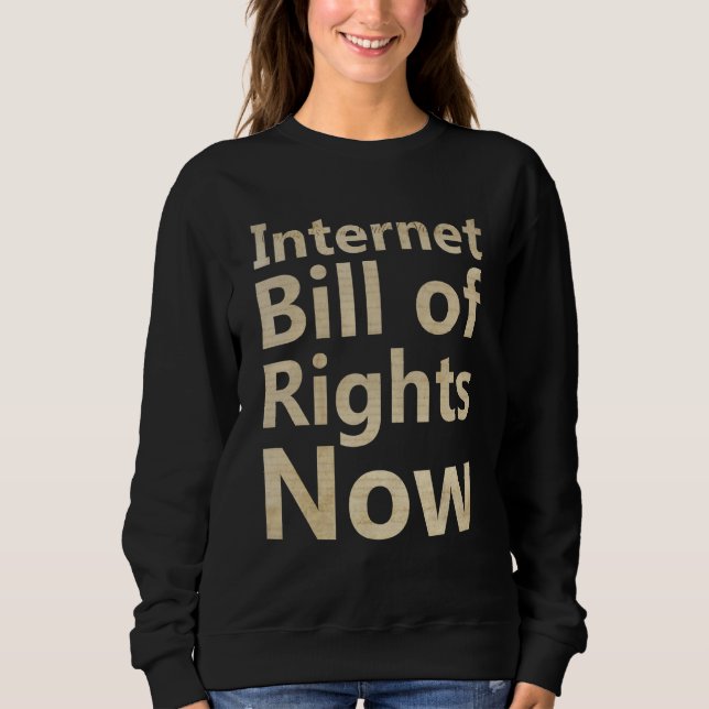 Moletom Internet Bill of Rights Now (Frente)