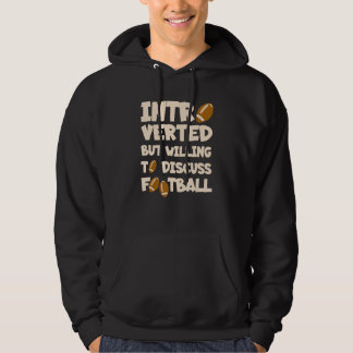 Moletom Introvertido, mas disposto a discutir futebol amer