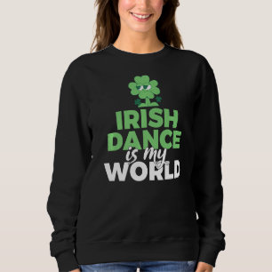 Moletom Irish Dance É O Meu Dançarino Irlandês Mundial