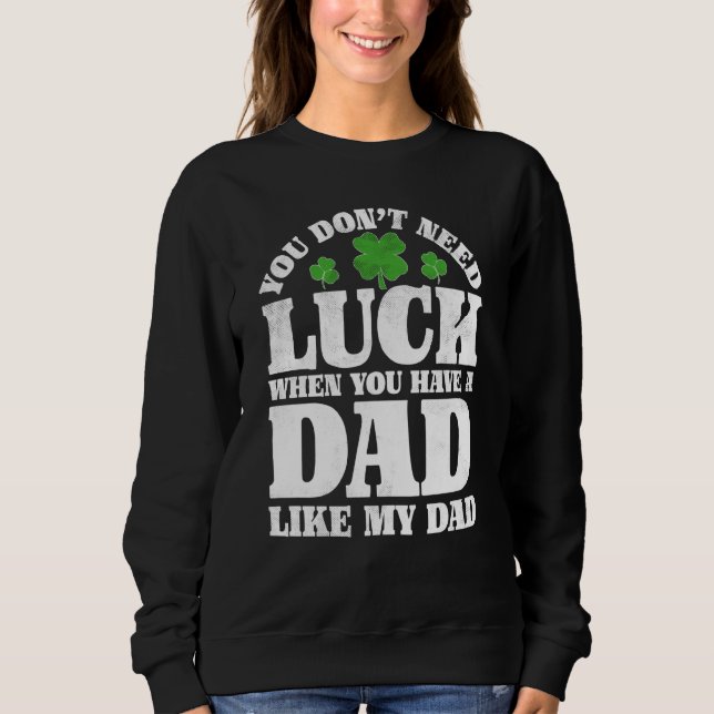 Moletom Irish Shamrock Lucky Dad St Patrick's Day Boys Gir (Frente)