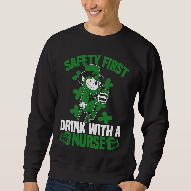 Moletom Irish St Patrick's Day Safety First Drink With A N (Frente)