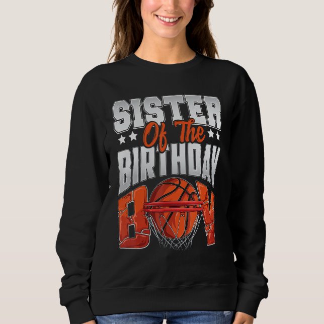 Moletom Irmã, aniversário de basquetebol, Boy Baller, dia- (Frente)