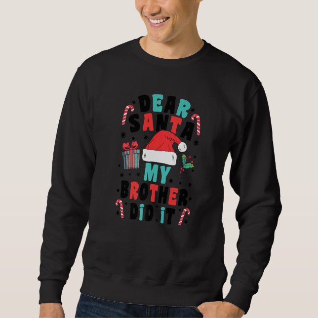 Moletom Irmã de pijama de Natal Querido Papai Noel Meu irm (Frente)