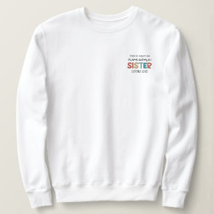 Moletom Irmã Incrível Engraçada Presentes para a Melhor
