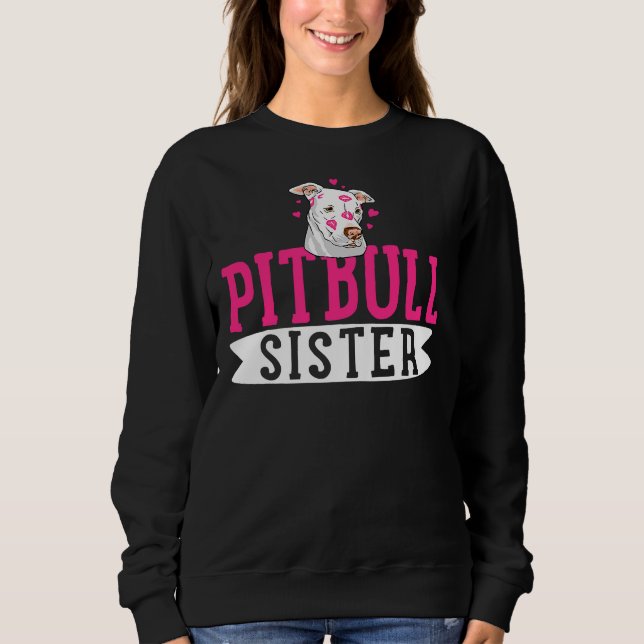 Moletom Irmã Pitbull Pit Bull Terrier Dog (Frente)