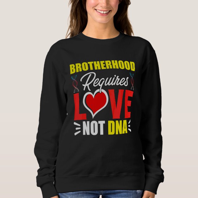 Moletom Irmandade Requer Amor Não Stepbro Bônus Br (Frente)
