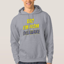 Irmão, eu sou de Delaware