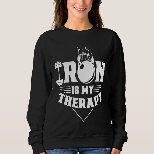 Moletom Iron Is My Therapy Workout Training Weightlifting  (Frente)