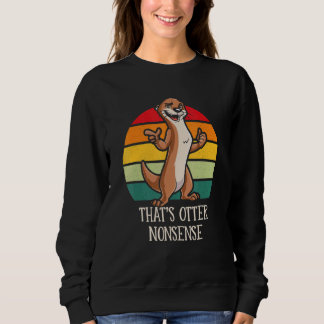 Moletom Isso é Absurdo de Lontra Humor de Amante de Lontra