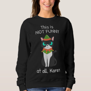 Moletom Isso Não É Engraçado, Karen Engraçado Natal