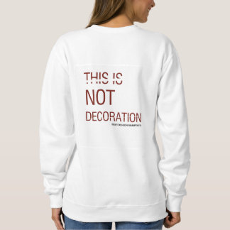 MOLETOM ISTO É DECORAÇÃO