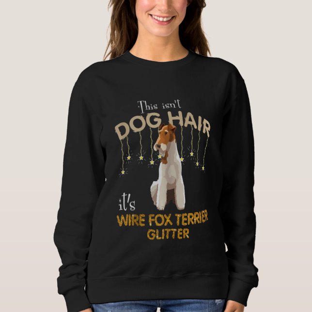 Moletom Isto não é cabelo de cão é Fox Terrier Glitter (Frente)