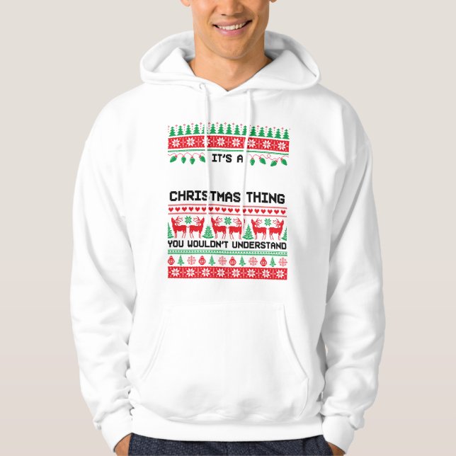 Moletom It’s a Christmas Thing Festive Vibes Quote (Frente)