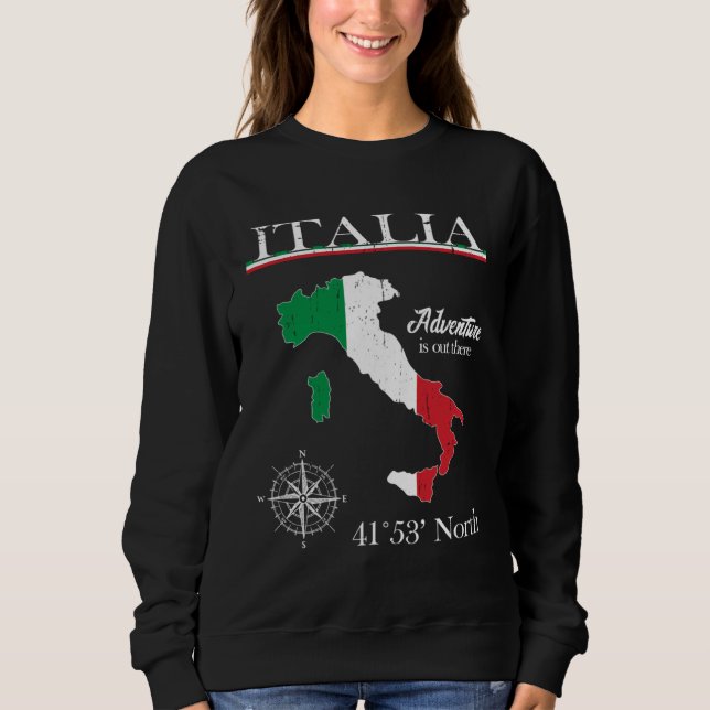 Moletom Italia  Adventure Is Out There  Italy Italian Flag (Frente)