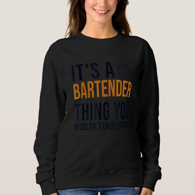 Moletom It's a Bartender Thing Barmann Bartender Bardame B (Frente)