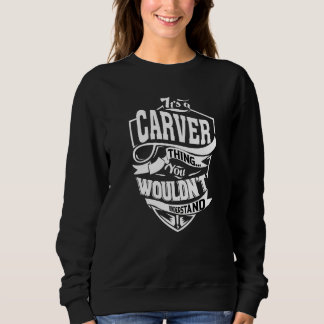 Moletom It's A Carver Thing