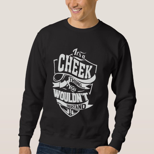 Moletom It's a CHEEK Thing Gifts (Frente)